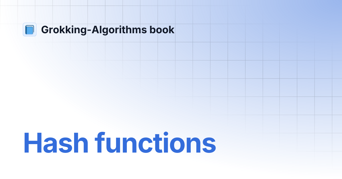 Hash functions | Grokking-Algorithms book